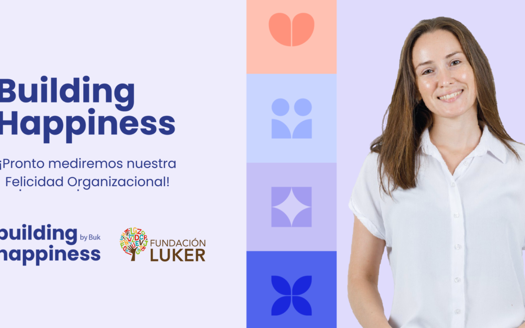 ¡Vamos a medir nuestra felicidad organizacional! 