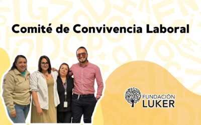 Todos construimos un mejor ambiente laboral ¡Únete al Comité de Convivencia!