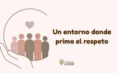 Seguimos construyendo un entorno basado en el respeto