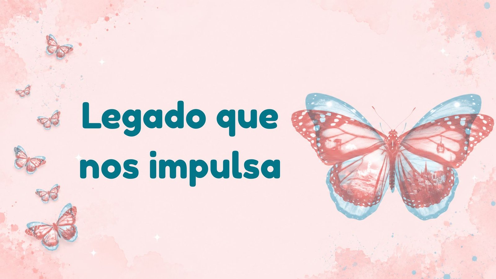 Un legado que hace posible nuestro propósito